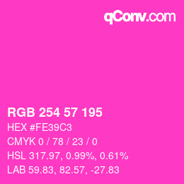 カラーコード: RGB 254 57 195 | qconv.com