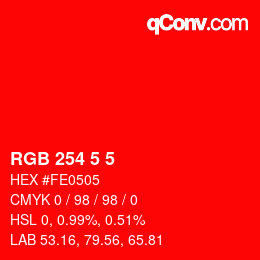 Color code: RGB 254 5 5 | qconv.com