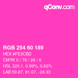 颜色代码: RGB 254 60 189 | qconv.com