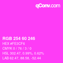 カラーコード: RGB 254 60 246 | qconv.com