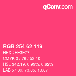 颜色代码: RGB 254 62 119 | qconv.com