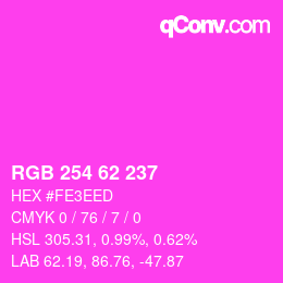 Color code: RGB 254 62 237 | qconv.com