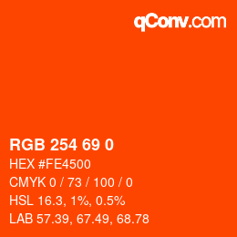 Color code: RGB 254 69 0 | qconv.com