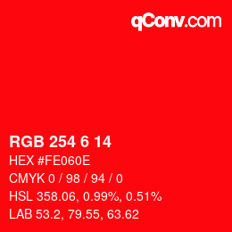 Color code: RGB 254 6 14 | qconv.com