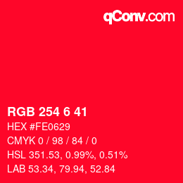 Color code: RGB 254 6 41 | qconv.com