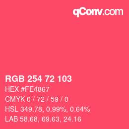 Color code: RGB 254 72 103 | qconv.com