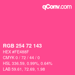 Color code: RGB 254 72 143 | qconv.com