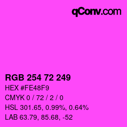 Color code: RGB 254 72 249 | qconv.com