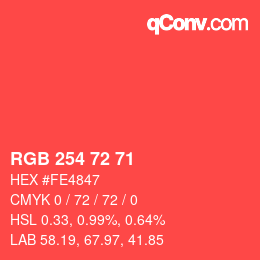 Color code: RGB 254 72 71 | qconv.com