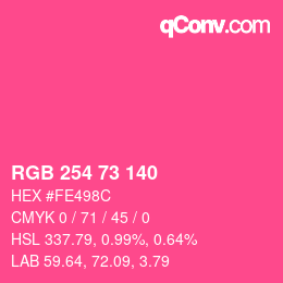 Color code: RGB 254 73 140 | qconv.com