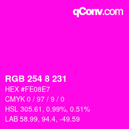 Color code: RGB 254 8 231 | qconv.com