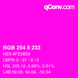 Color code: RGB 254 8 233 | qconv.com