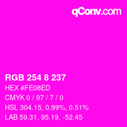 Color code: RGB 254 8 237 | qconv.com