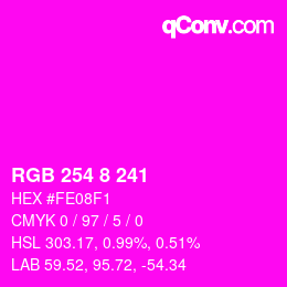 カラーコード: RGB 254 8 241 | qconv.com