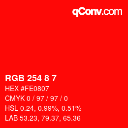 カラーコード: RGB 254 8 7 | qconv.com