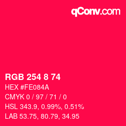 カラーコード: RGB 254 8 74 | qconv.com