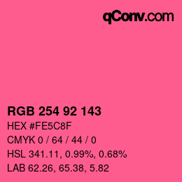 カラーコード: RGB 254 92 143 | qconv.com