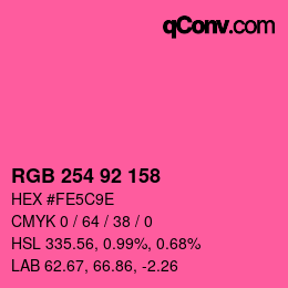 カラーコード: RGB 254 92 158 | qconv.com
