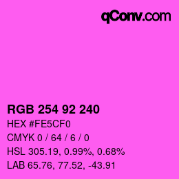 カラーコード: RGB 254 92 240 | qconv.com