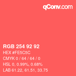 カラーコード: RGB 254 92 92 | qconv.com