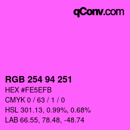 Color code: RGB 254 94 251 | qconv.com