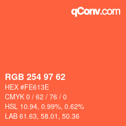カラーコード: RGB 254 97 62 | qconv.com
