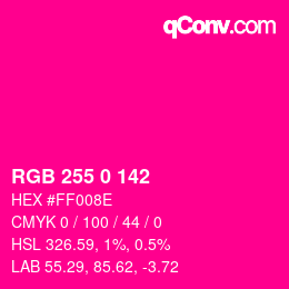 Color code: RGB 255 0 142 | qconv.com