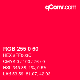 颜色代码: RGB 255 0 60 | qconv.com