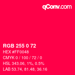 Color code: RGB 255 0 72 | qconv.com