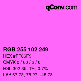 Color code: RGB 255 102 249 | qconv.com