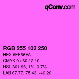 Color code: RGB 255 102 250 | qconv.com
