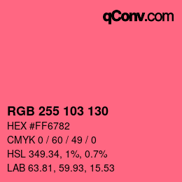 Color code: RGB 255 103 130 | qconv.com