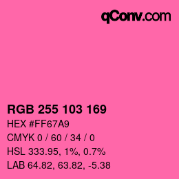 Color code: RGB 255 103 169 | qconv.com