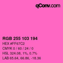 Color code: RGB 255 103 194 | qconv.com