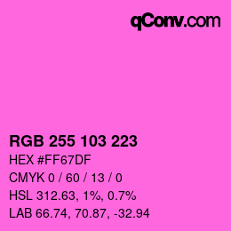 カラーコード: RGB 255 103 223 | qconv.com