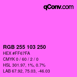 Color code: RGB 255 103 250 | qconv.com