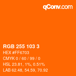 カラーコード: RGB 255 103 3 | qconv.com