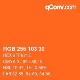 Color code: RGB 255 103 30 | qconv.com