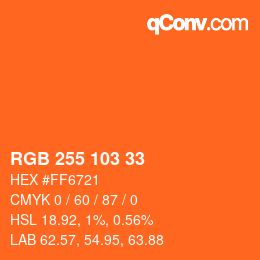 Color code: RGB 255 103 33 | qconv.com