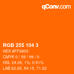 カラーコード: RGB 255 104 3 | qconv.com