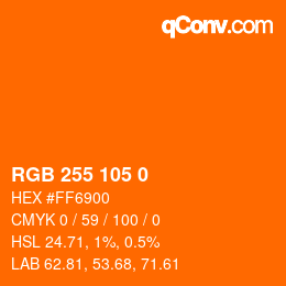 カラーコード: RGB 255 105 0 | qconv.com