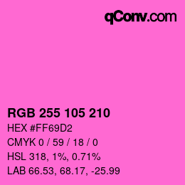 Color code: RGB 255 105 210 | qconv.com