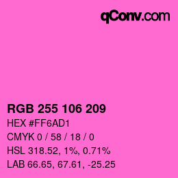 Color code: RGB 255 106 209 | qconv.com