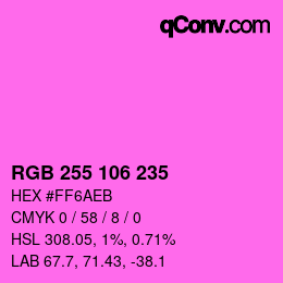 颜色代码: RGB 255 106 235 | qconv.com
