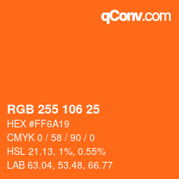 颜色代码: RGB 255 106 25 | qconv.com