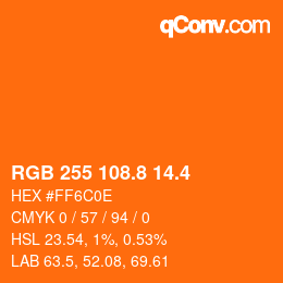 カラーコード: RGB 255 108.8 14.4 | qconv.com