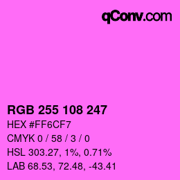 Color code: RGB 255 108 247 | qconv.com