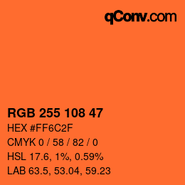 颜色代码: RGB 255 108 47 | qconv.com