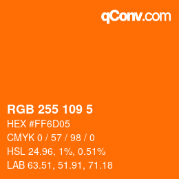 Color code: RGB 255 109 5 | qconv.com