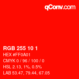 Color code: RGB 255 10 1 | qconv.com
